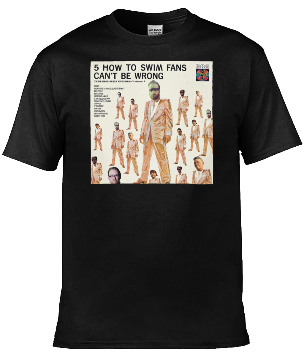 5 How To Swim Fans Can't Be Wrong t-shirt