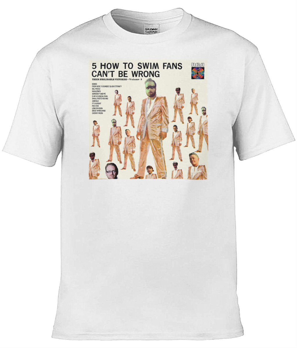 5 How To Swim Fans Can't Be Wrong t-shirt